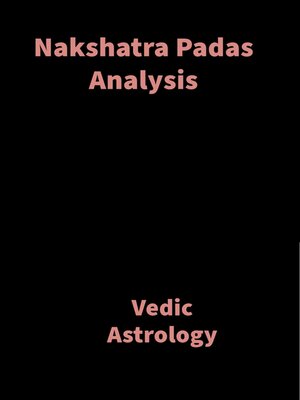 cover image of Nakshatra Padas Analysis